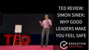 [TED] Simon Sinek: Why good leaders make you feel safe