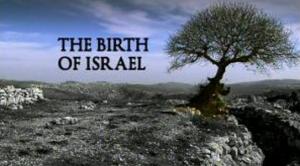 BBC THE BIRTH OF ISRAEL (2008)