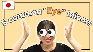 [Japanese Idioms]５common Japanese idioms with 