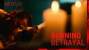 Burning Betrayal (2023)