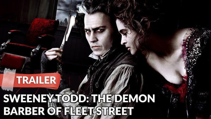 Sweeney Todd: The Demon Barber of Fleet Street (2007) 	