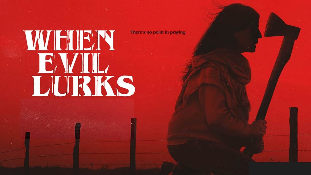 When Evil Lurks (2023)	