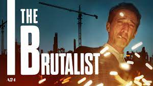 The Brutalist (2024)	