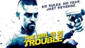 The Girl Is In Trouble (2015)