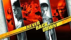 Never Back Down (2008)