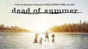 Dead of Summer - Season 1