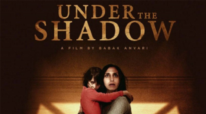 Under the Shadow (2016)