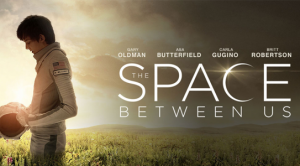 The Space Between Us (2017)