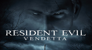 Resident Evil: Vendetta (2017)