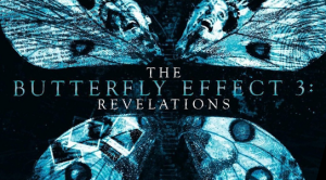 The Butterfly Effect 3: Revelations (2009)