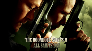 The Boondock Saints II All Saints Day (2009)