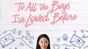 To All the Boys I've Loved Before (2018)