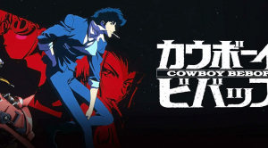 Cowboy Bebop