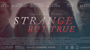 Strange But True (2019)