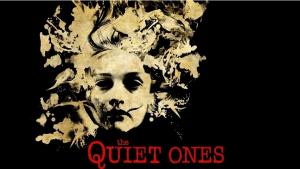 The Quiet Ones